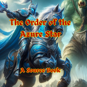 Order of the Azure Star Sourcebook cover for Legends of Thaloranth fantasy roleplaying game