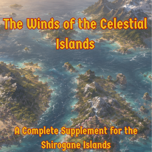 The Legends of Thaloranth: Winds of the Celestial Islands: A Guide to the Shirogane Islands explores one of Vaeloraranth's most distinctive regions through its history, geography, island realms, cultures, settlements, traditions, and maritime heritage. Designed for players and Game Masters, this World Line supplement provides detailed regional lore, memorable locations, and campaign inspiration for adventures across the Shirogane archipelago, where every voyage reveals new cultures, ancient mysteries, and unforgettable stories.