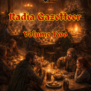 Cover of Legends of Thaloranth: The Radia Gazetteer Volume Two: The Living City, a fantasy RPG sourcebook exploring Radia's establishments, businesses, rumors, and everyday life.
