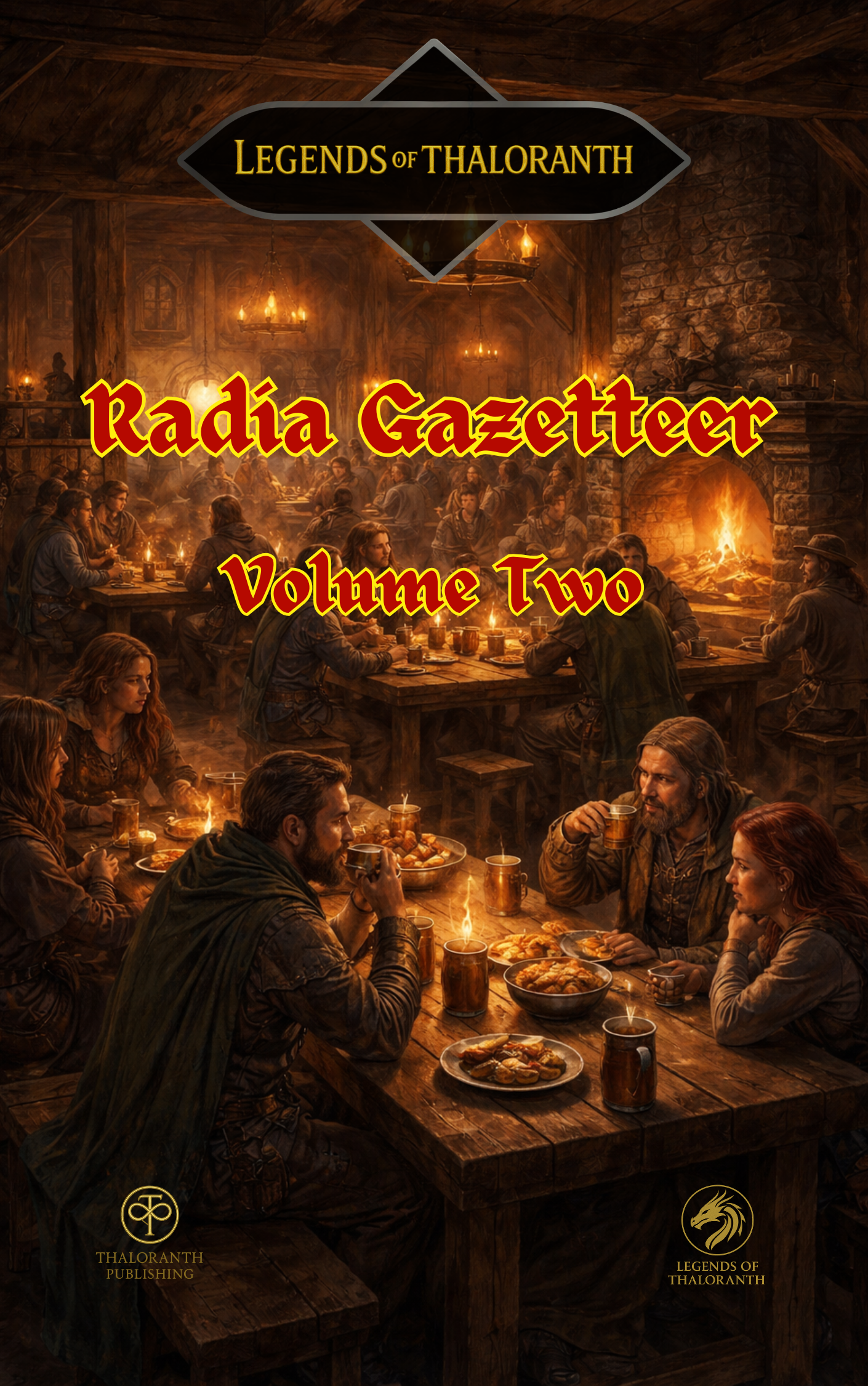 Cover of Legends of Thaloranth: The Radia Gazetteer Volume Two: The Living City, a fantasy RPG sourcebook exploring Radia's establishments, businesses, rumors, and everyday life.